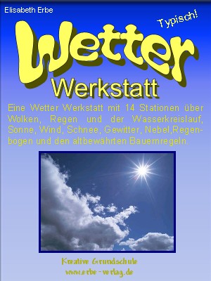 Wetter Werkstatt von Elisabeth Erbe